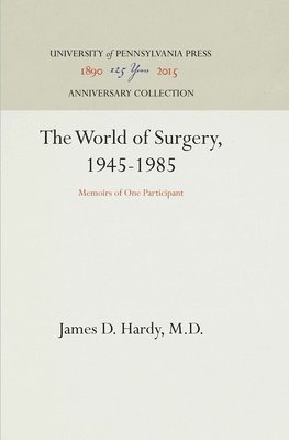 World of Surgery, 1945-85 1