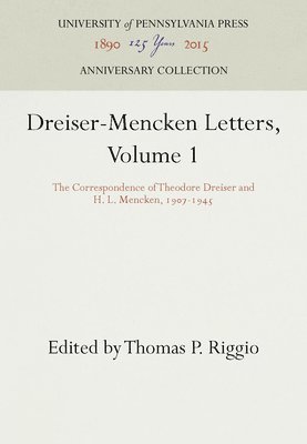 Dreiser-Mencken Letters, Volume 1 1