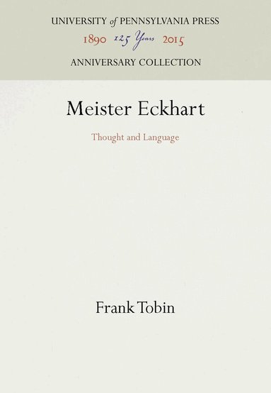 Frank Tobin - Meister Eckhart, Inbunden