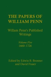 bokomslag The Papers of William Penn, Volume 5