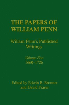 bokomslag The Papers of William Penn, Volume 5