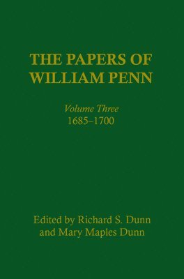 bokomslag The Papers of William Penn, Volume 3