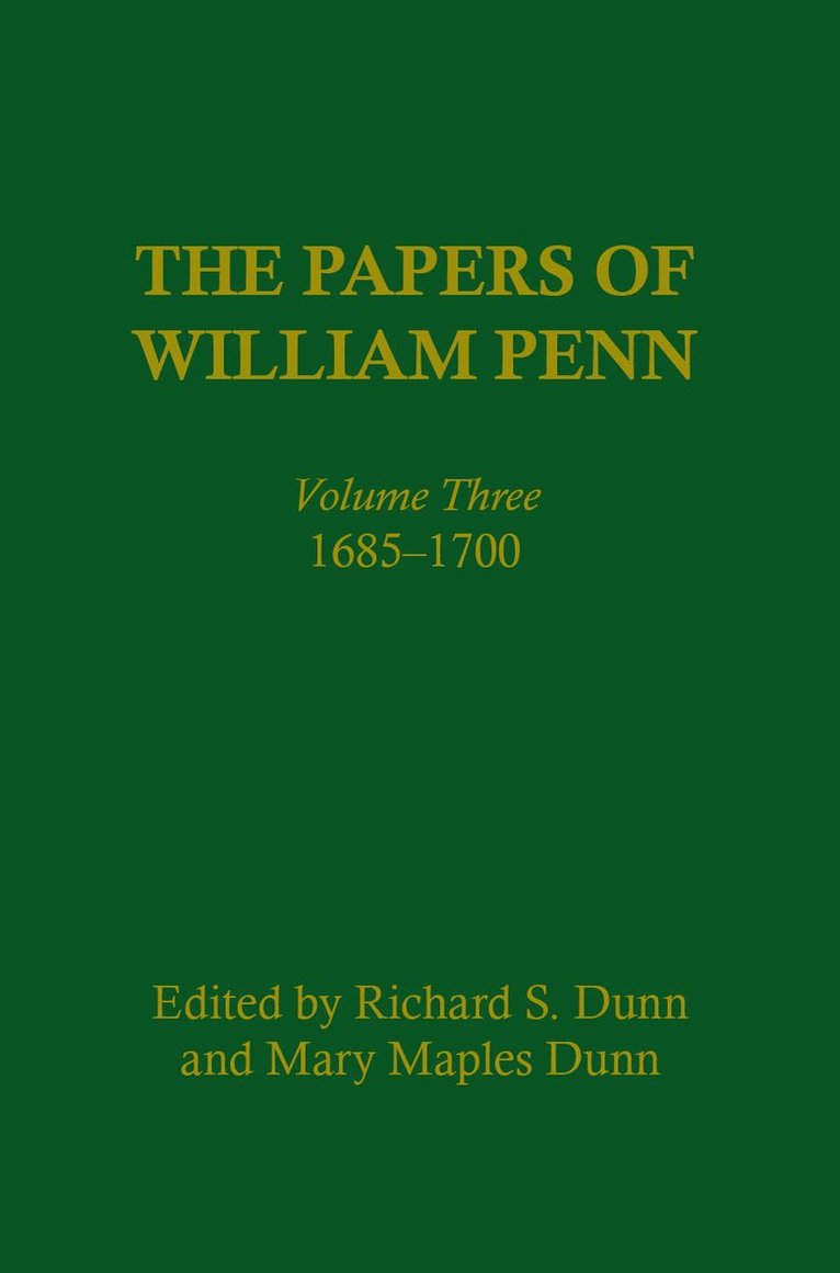 Papers of William Penn, Volume 3