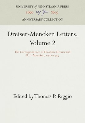 Dreiser-Mencken Letters, Volume 2 1