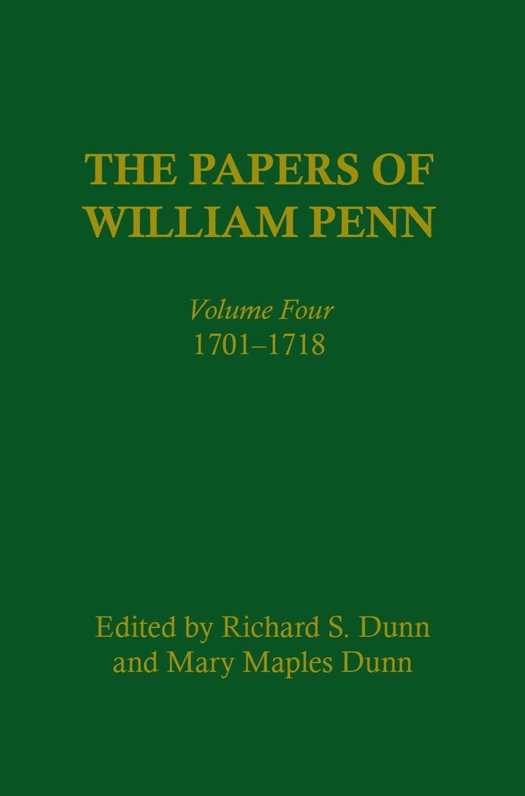 Papers of William Penn, Volume 4