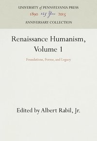 bokomslag Renaissance Humanism, Volume 1