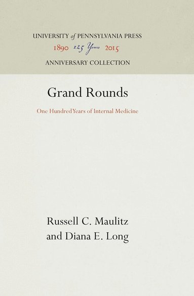 Russell C. Maulitz, Diana E. Long - Grand Rounds, Inbunden