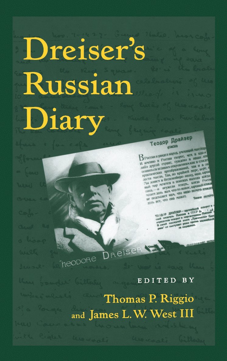 Theodore Dreiser, Thomas P. Riggio, James L. W. West, III, Thomas P Riggio, Iii - Dreiser's Russian Diary, Inbunden
