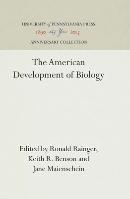 bokomslag The American Development of Biology