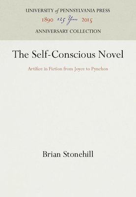 The Self-Conscious Novel 1