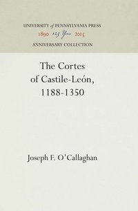 bokomslag Cortes of Castile Leon, 1188-1350