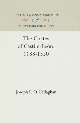 Cortes of Castile Leon, 1188-1350 1