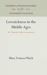 bokomslag Lovesickness in the Middle Ages