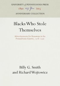 bokomslag Blacks Who Stole Themselves