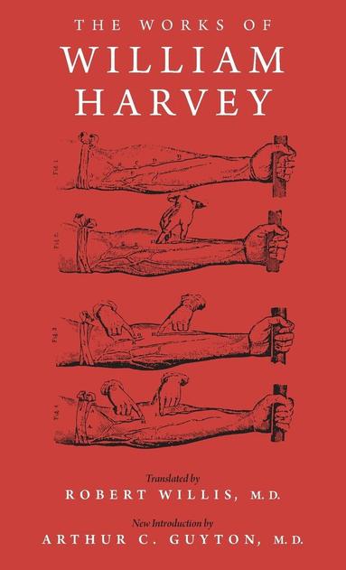William Harvey - Works of William Harvey, Inbunden