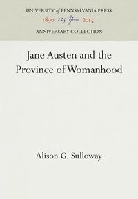 bokomslag Jane Austen and the Province of Womanhood