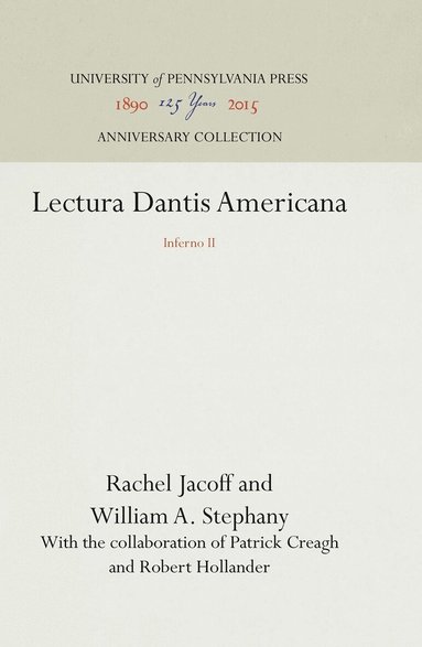 Rachel Jacoff, William A. Stephany - Lectura Dantis Americana, Inbunden