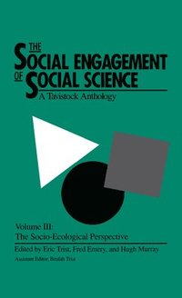 bokomslag Social Engagement of Social Science: The Socio-Ecological Perspective