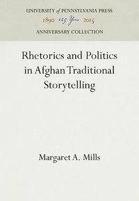 bokomslag Rhetorics and Politics in Afghan Traditional Storytelling
