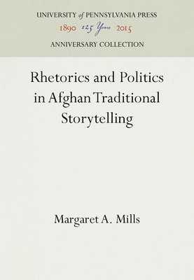 bokomslag Rhetoric and Politics in Afghan Traditional Storytelling