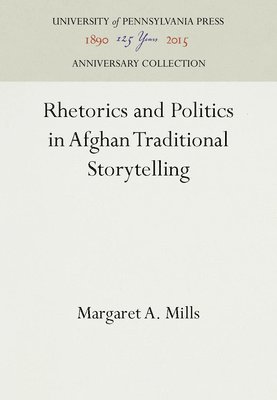 Rhetorics and Politics in Afghan Traditional Storytelling