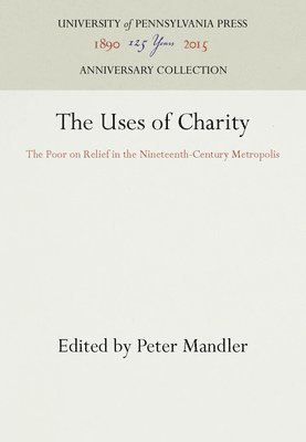 bokomslag The Uses of Charity