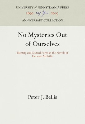 bokomslag No Mysteries Out of Ourselves
