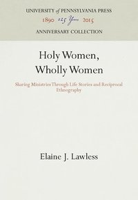 bokomslag Holy Women, Wholly Women