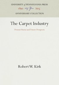 bokomslag The Carpet Industry