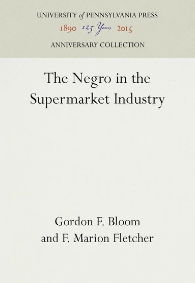 bokomslag Negro in the Supermarket Industry