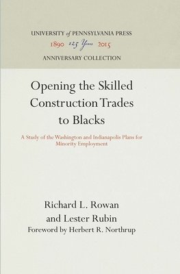 Opening the Skilled Construction Trades to Blacks 1