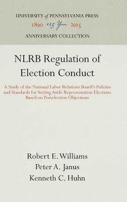 NLRB Regulation of Election Conduct 1