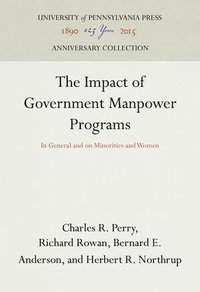 bokomslag The Impact of Government Manpower Programs