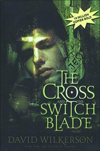 bokomslag The Cross and the Switchblade