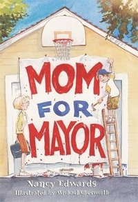 bokomslag Mom for Mayor
