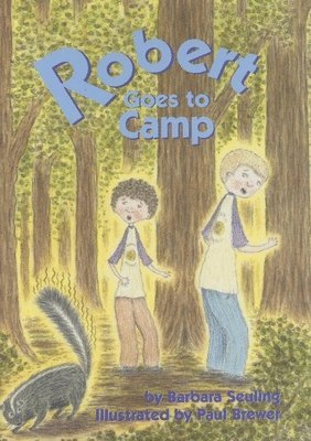 Robert Goes to Camp 1