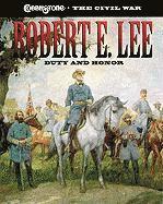 bokomslag Robert E. Lee: Duty and Honor