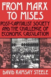 bokomslag From Marx to Mises