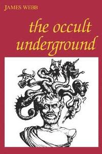 bokomslag Occult Underground, The