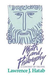 bokomslag Myth and Philosophy