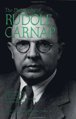 Rudolf Carnap, Paul Arthur Schilpp - Philosophy of Rudolf Carnap, Volume 11, Häftad