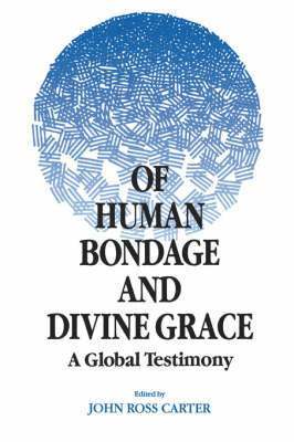 bokomslag Of Human Bondage and Divine Grace