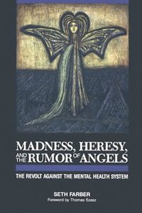 bokomslag Madness, Heresy, and the Rumor of Angels