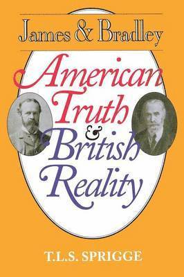 James and Bradley: American Truth and British Reality 1