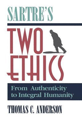 Sartre's Two Ethics 1