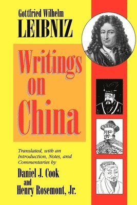 Gottfried Leibniz - Writings on China, Häftad