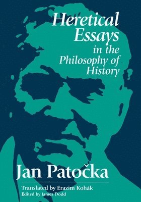 Heretical Essays in the Philosophy of History 1