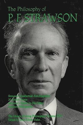 P.F. Strawson, Lewis Edwin Hahn, Lewis Edwin Hahn - Philosophy of P. F. Strawson, Häftad