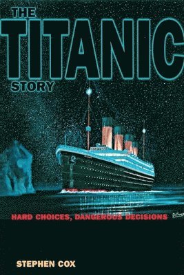 The Titanic Story 1