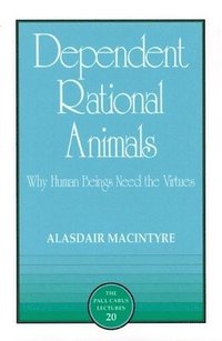 bokomslag Dependent Rational Animals